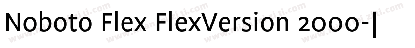 Noboto Flex FlexVersion 2000字体转换